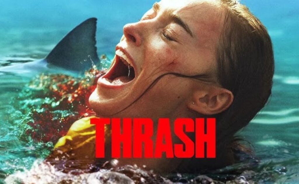 Thrash movie poster featuring a woman screaming in the water with a shark fin behind her